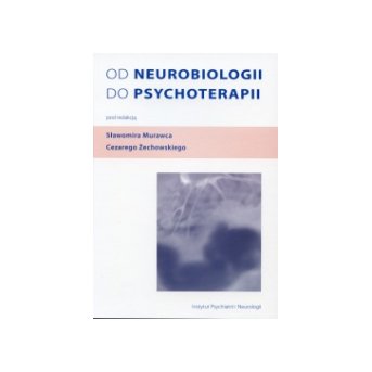 od-neurobiologii-do-psychoterapii.jpg